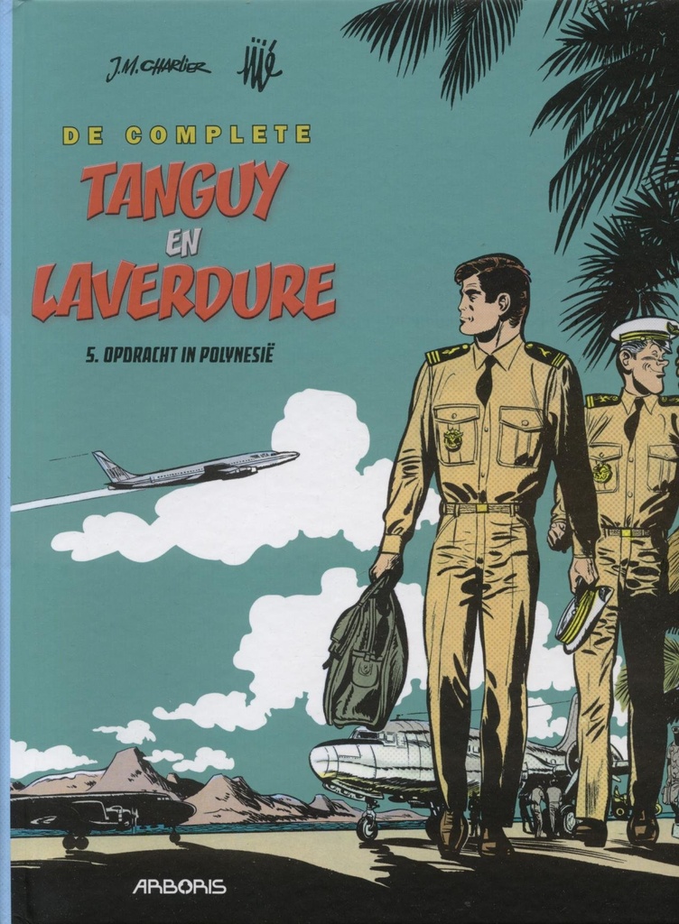 Tanguy en Laverdure INTEGRAAL 05 Opdracht in Polynesie