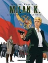 Milan K. SC 3 De Oorlog Van De Silovikis