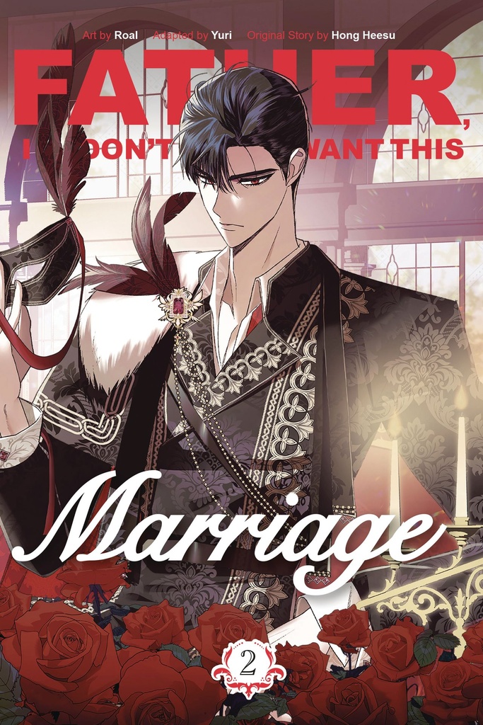 FATHER I DONT WANT THIS MARRIAGE VOLUME 2
