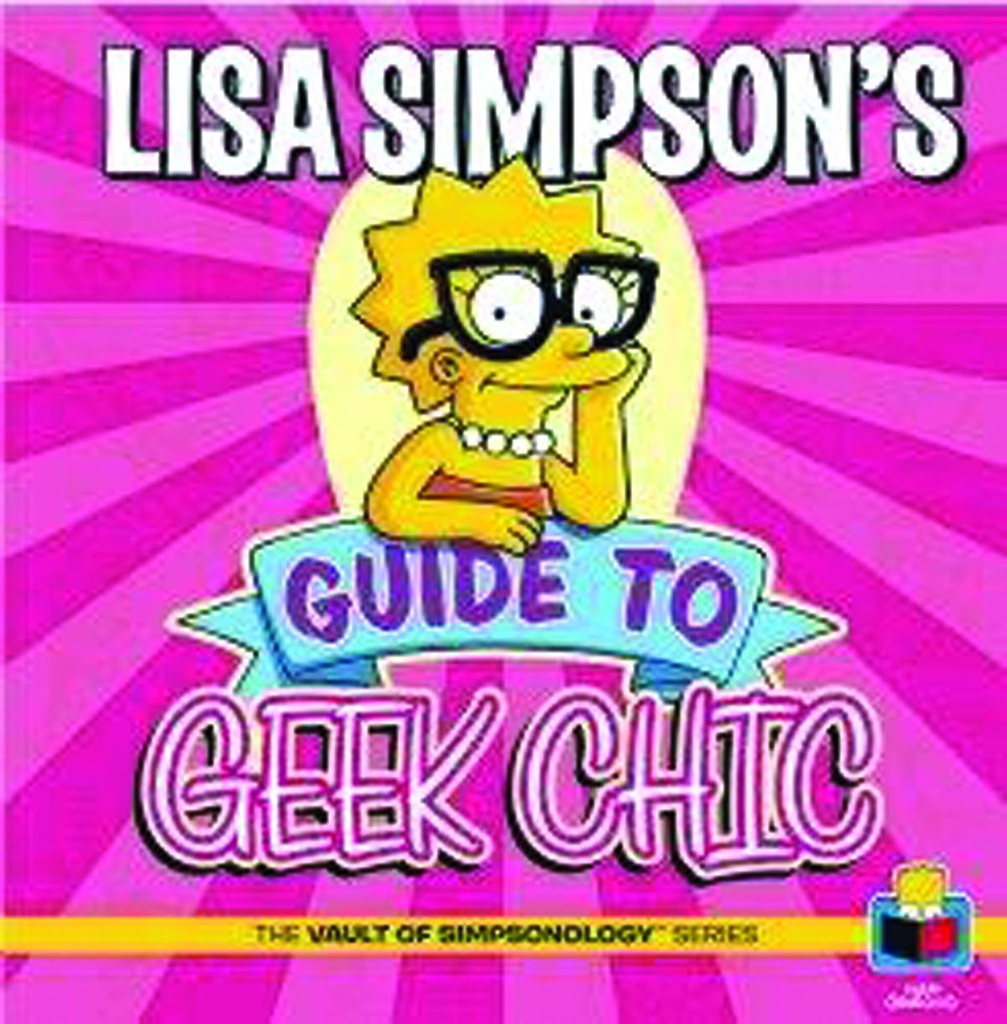 VAULT SIMPSONOLOGY HC 04 LISA SIMPSON GEEK CHIC