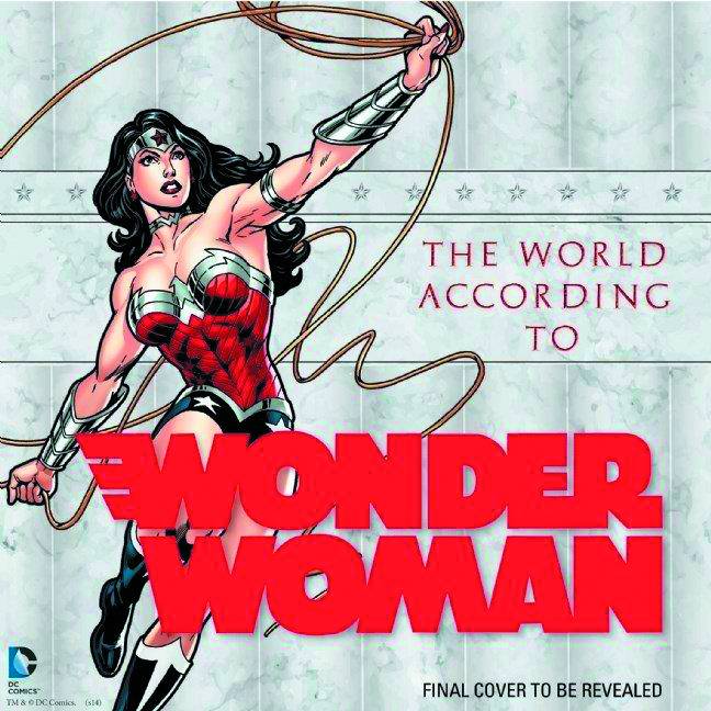 WORLD ACCORDING TO WONDER WOMAN HC