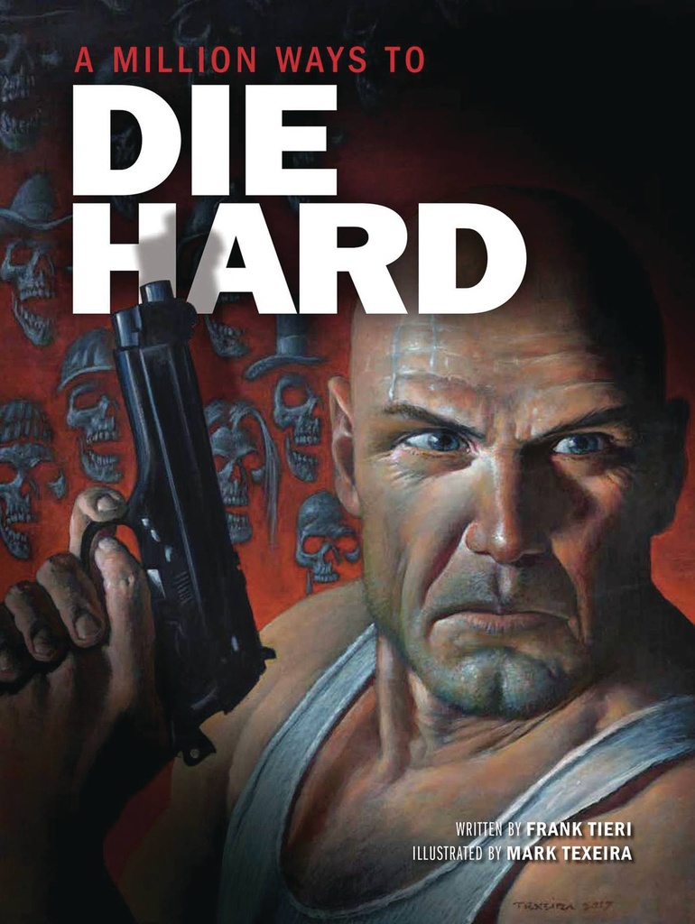 A MILLION WAYS TO DIE HARD HC