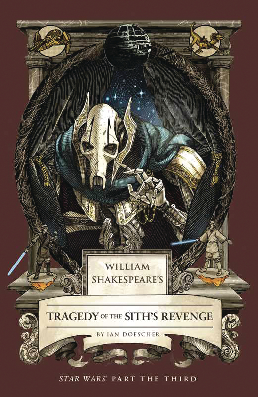 WM SHAKESPEARE STAR WARS TRAGEDY SITHS REVENGE PART 3RD
