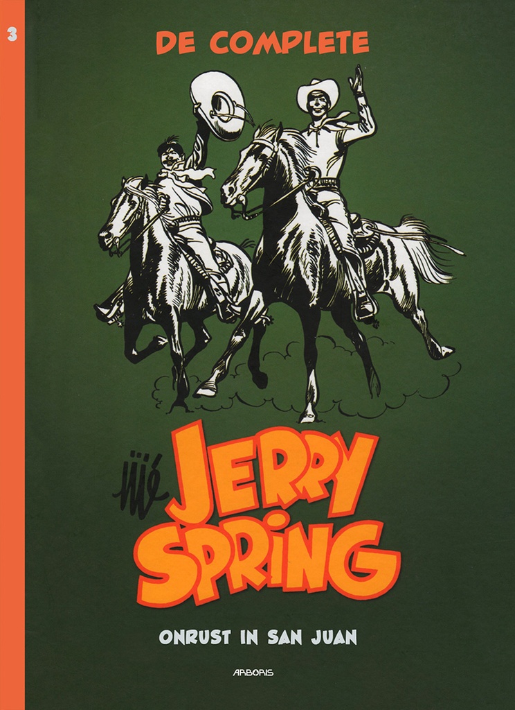 Jerry Spring INTEGRAAL LUXE DIENST 3 Onrust in San Juan