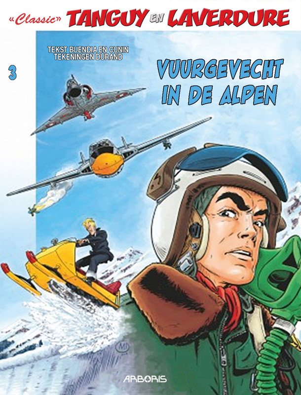 Tanguy en Laverdure Classic SC 3 Vuurgevecht in de Alpen