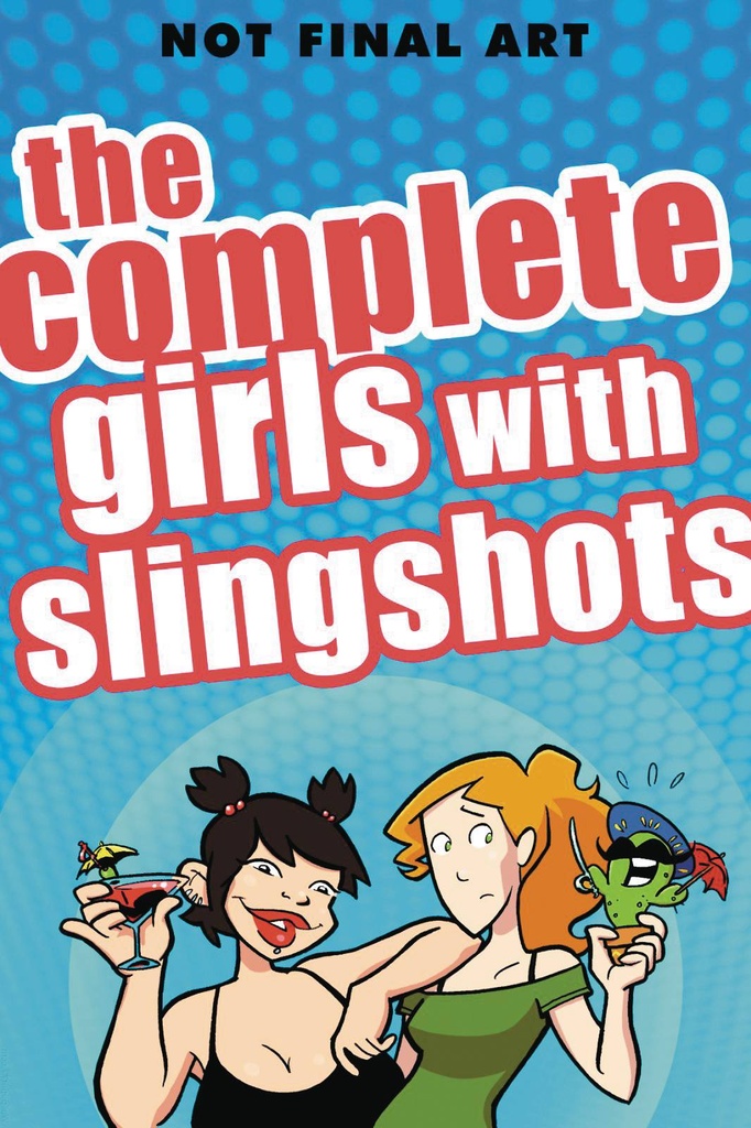 THE COMPLETE GIRLS WITH SLINGSHOTS
