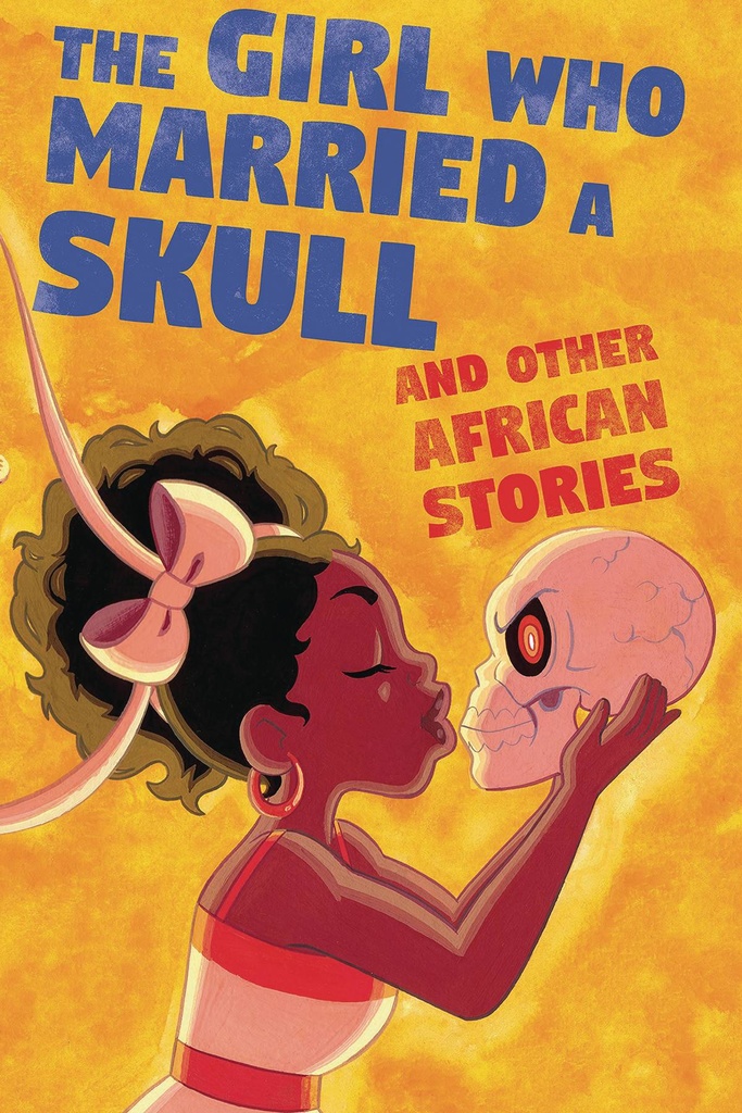 THE GIRL WHO MARRIED A SKULL
