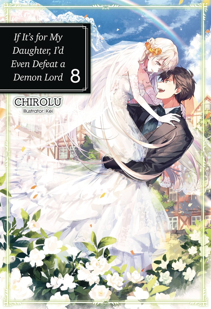 IF FOR MY DAUGHTER DEFEAT DEMON LORD LIGHT NOVEL 08