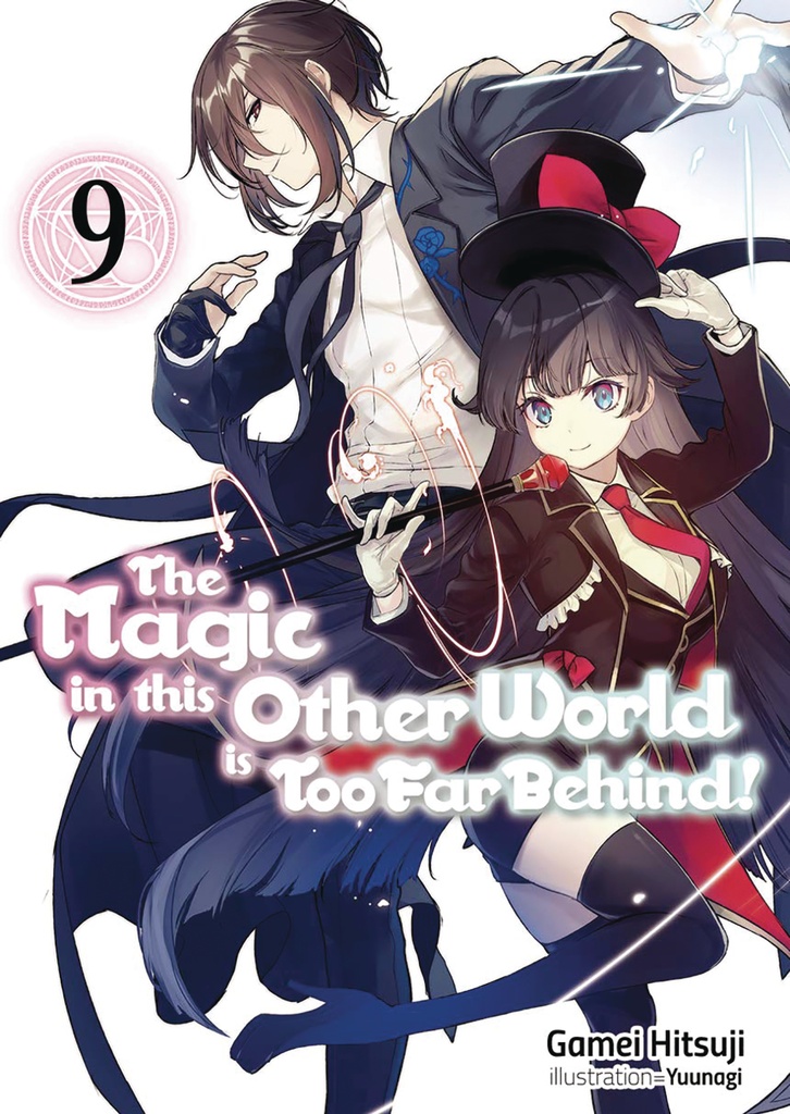 MAGIC IN OTHER WORLD TOO FAR BEHIND NOVEL 09