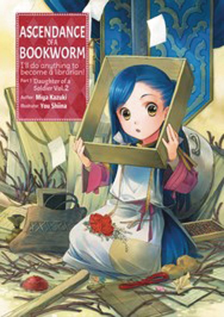 ASCENDANCE OF A BOOKWORM LIGHT NOVEL 02 PART 1