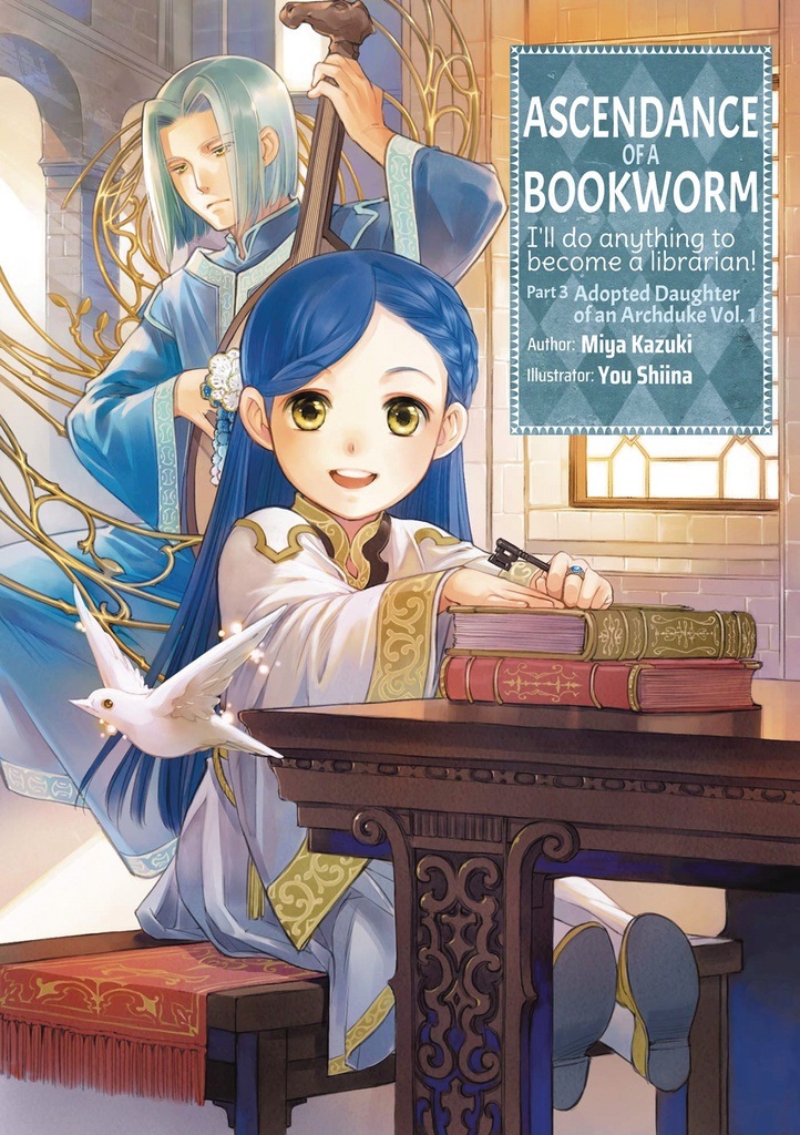 ASCENDANCE OF BOOKWORM LIGHT NOVEL PT 3