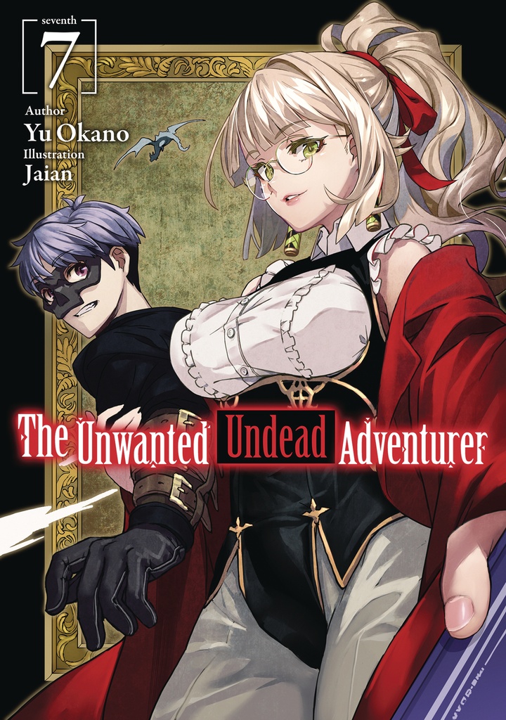 UNWANTED UNDEAD ADVENTURER LIGHT NOVEL 07