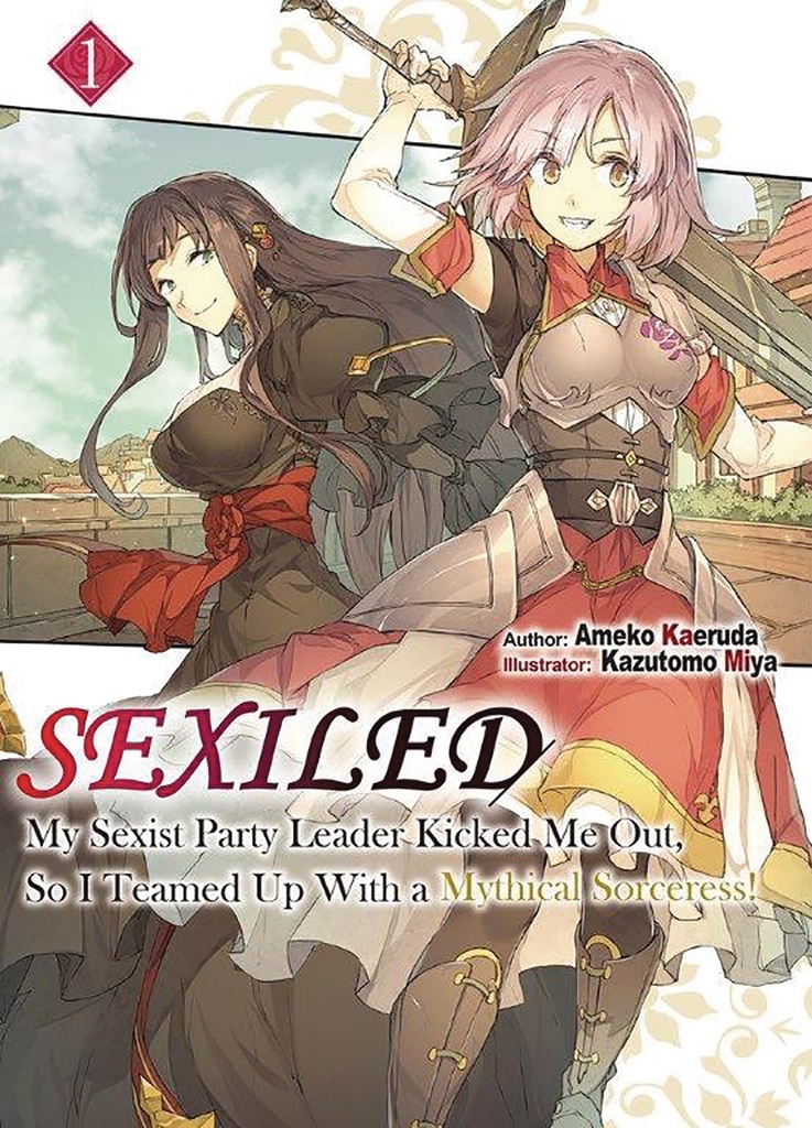 SEXILED MY SEXIST PARTY LEADER KICKED ME OUT LIGHT NOVEL