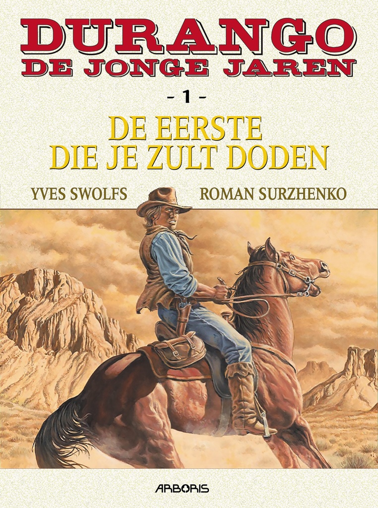 Durango - De Jonge Jaren SC 1 De eerste die je zult doden