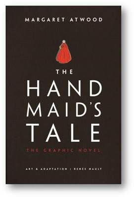 THE HANDMAIDS TALE - THE GRAPHIC NOVEL BY MARGARET ATWOOD U