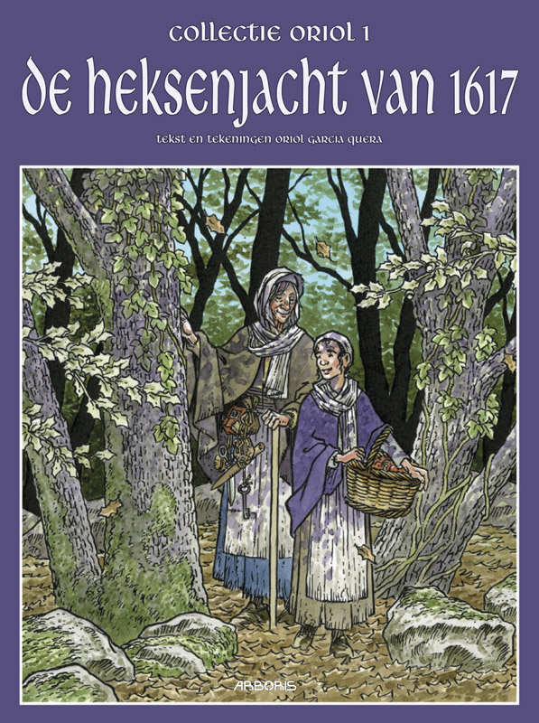 Collectie Oriol HC 1 De heksenjacht van 1617