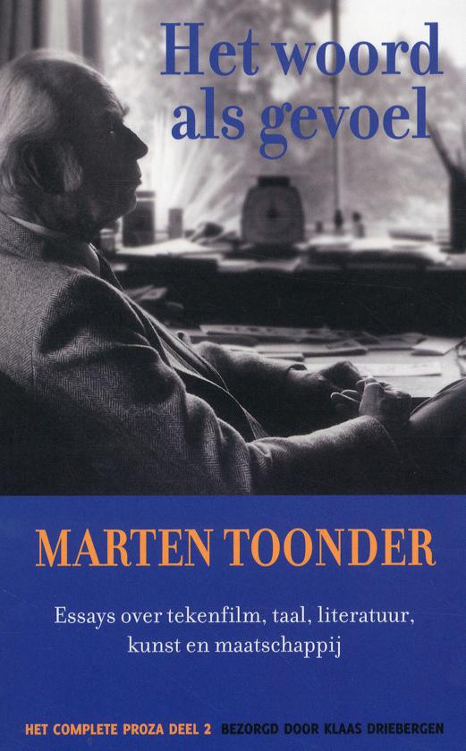 Toonder Proza 2 Het woord als gevoel
