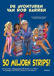 De avonturen van Rob Harren HC 50 miljoen strips !