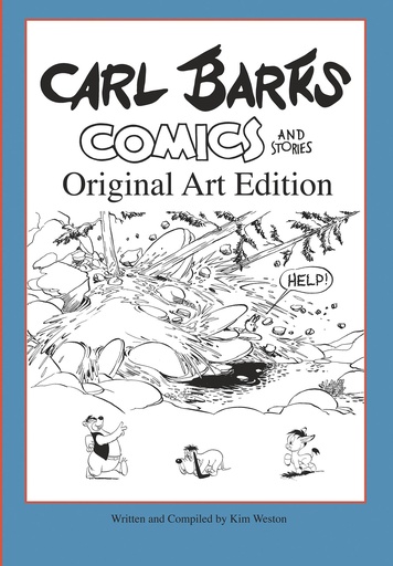 CARL BARKS COMIC & STORIES ORIGINAL ART EDITION