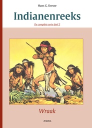 Indianenreeks INTEGRAAL 2 Wraak