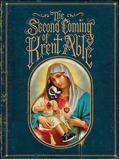 SECOND COMIING OF KRENT ABLE