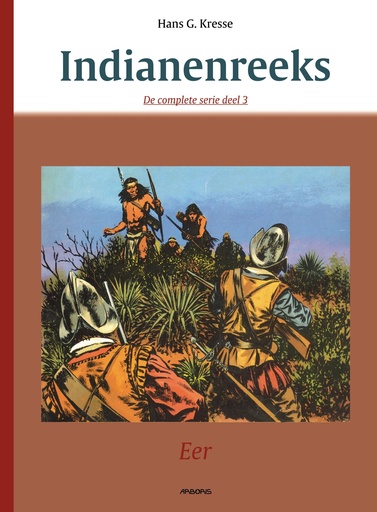 Indianenreeks INTEGRAAL 3 Eer