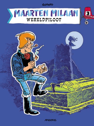 Maarten Milaan INTEGRAAL 3 Wereldpiloot