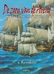 De zoon van Arend INTEGRAAL LUXE 1 Revolutie
