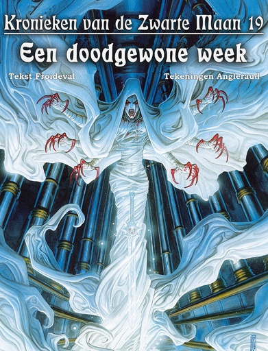 Kronieken vd Zwarte Maan HC 19 Een doodgewone week
