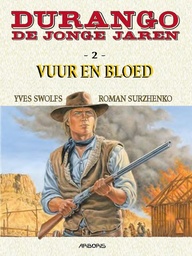 Durango - De Jonge Jaren SC 2 Vuur en bloed