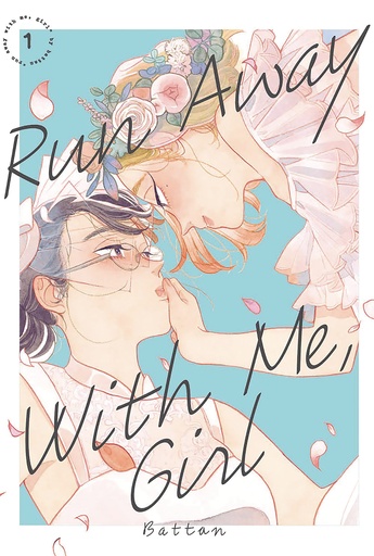 RUN AWAY WITH ME GIRL 03