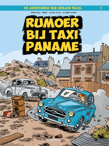 De avonturen van Urbain Pujol HC 1 Rumoer bij Taxi Paname
