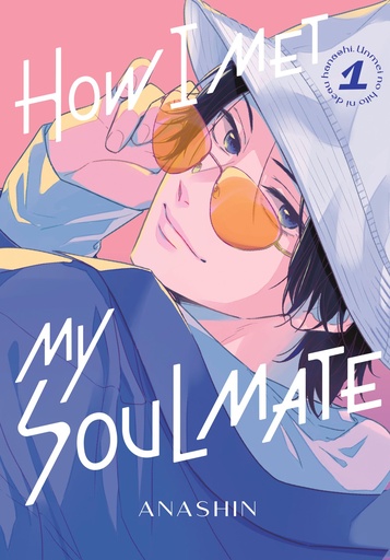 HOW I MET MY SOULMATE 01