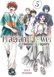 FRAGRANT FLOWER BLOOMS WITH DIGNITY 5