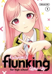KUSUNOKIS FLUNKING HER HIGH SCHOOL GLOWUP 1