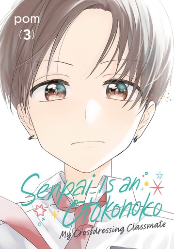 SENPAI IS AN OTOKONOKO MY CROSSDRESSING CLASSMATE 3