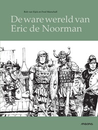 De ware wereld van Eric de Noorman LUXE