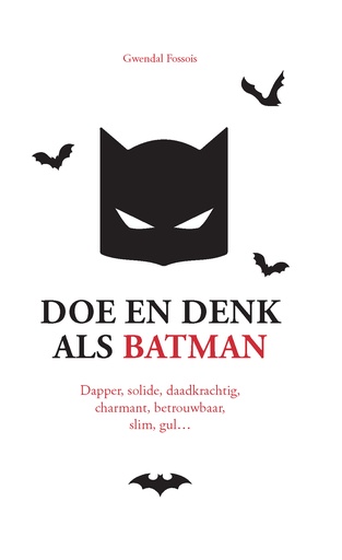 Doe en denk als Batman (AA 15.99)