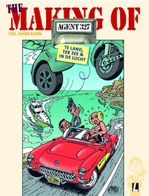 Agent 327 The Making Of 3 Te land, ter zee en in de lucht