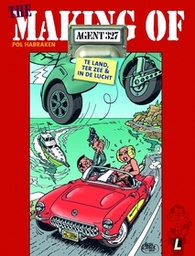 Agent 327 The Making Of LUXE 3 Te land, ter zee en in de luc