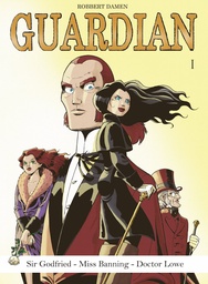 Guardian HC 1 Sir Godfried - Miss Banning - Doctor Lowe