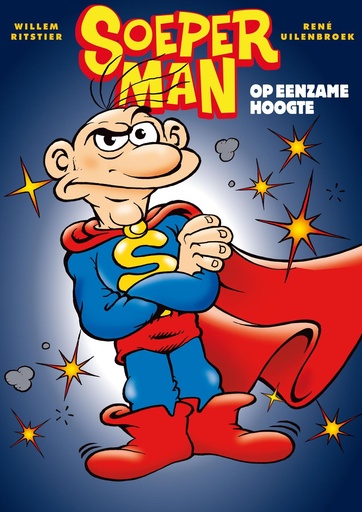 Soeperman 2 Maakt geen vrienden