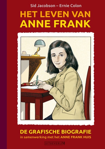 Anne Frank - Het leven van Anne Frank - Grafische Biografie