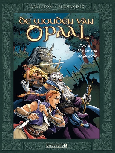 De Wouden van Opaal HC 10 Het lot van de jongleur