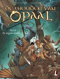 De Wouden van Opaal HC 11 De vergeten mythe