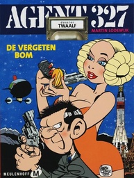 Agent 327 SC 12 De vergeten bom