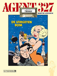 Agent 327 HC 12 De vergeten bom