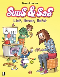 Suus en Sas 21 Lief, liver, liefst