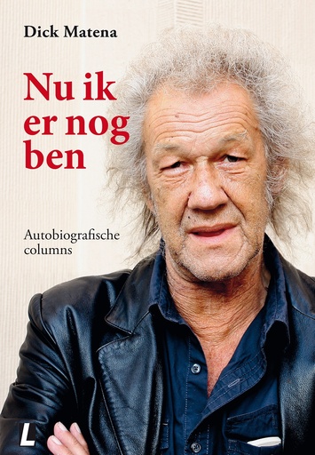 Nu ik er nog ben (Dick Matena)