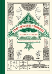 Atlas van de imaginaire verklaringen